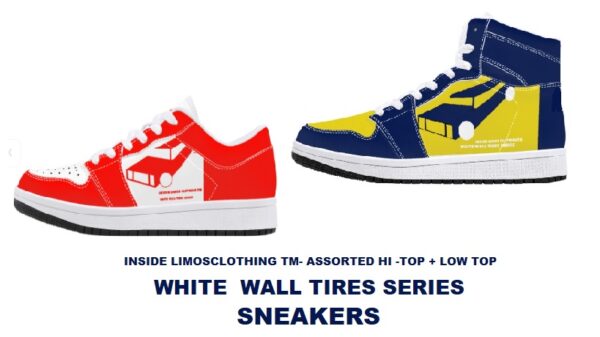 ASSORTED -WHITE WALL TIRES -HI TOP + LOW TOP SNEAKERS