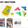 TOY SECTION- ASSORTED TOYS-LARGE SECTION OF  TOY SNAP GUNS