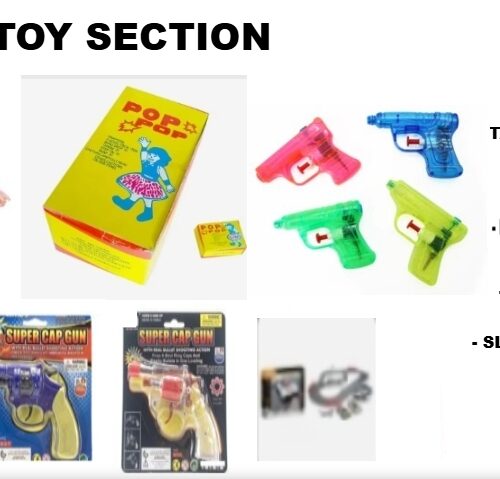 TOY SECTION- ASSORTED TOYS-LARGE SECTION OF  TOY SNAP GUNS