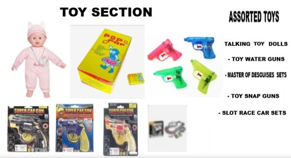 TOY SECTION- ASSORTED TOYS-LARGE SECTION OF  TOY SNAP GUNS